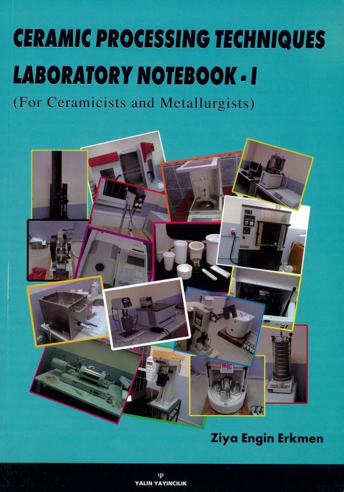 CERAMIC PROCESSING TECHNIQUES LABORATORY NOTEBOOK - 1