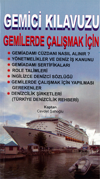 GEMİCİ KILAVUZU (Gemilerde Çalışmak İçin) 