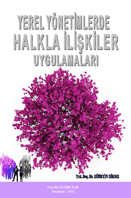 YEREL YÖNETİMLERDE HALKLA İLİŞKİLER UYGULAMALARI