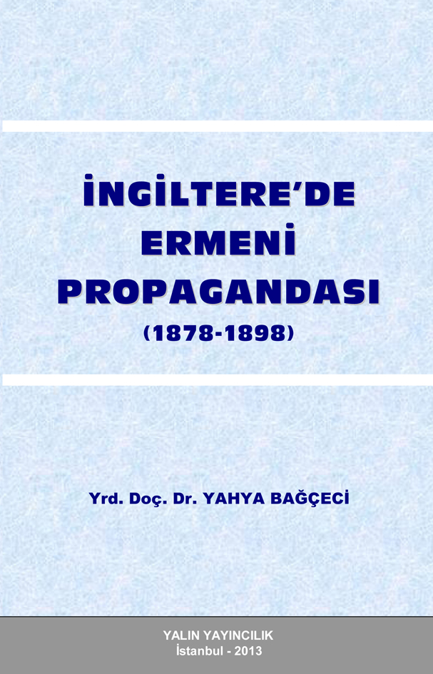 İNGİLTERE'DE ERMENİ PROPAGANDASI (1878-1898)