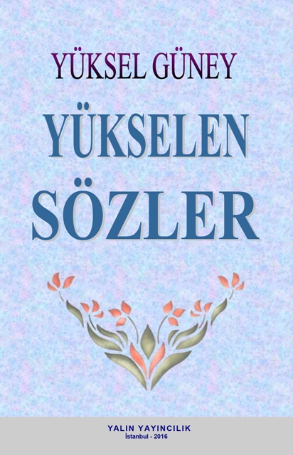 YÜKSELEN SÖZLER